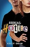 Serial Hottie by Kelly Oram