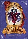 The Girl Who Fell Beneath Fairyland and Led the Revels There (Fairyland, #2)