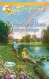 The Promise of Home by Kathryn Springer