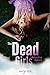 The Dead Girls Detective Agency (The Dead Girls Detective Agency #1)