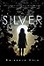 Silver (Silver #1)