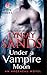 Under a Vampire Moon (Argeneau, #16) by Lynsay Sands