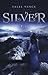 Silver (Bandia, #1)