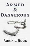 Armed & Dangerous (Cut & Run, #5)