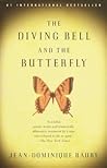 The Diving Bell and the Butterfly by Jean-Dominique Bauby