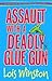 Assault with a Deadly Glue Gun (Anastasia Pollack Crafting Mystery #1)