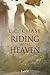 Riding With Heaven