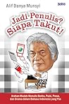 Jadi Penulis? Siapa Takut!