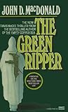 The Green Ripper by John D. MacDonald