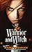 Warrior and Witch (Doppelganger, #2)