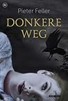 Donkere Weg by Pieter Feller