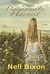 Passionate Harvest by Nell Dixon