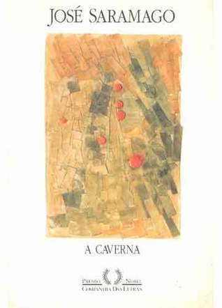 A caverna by José Saramago