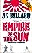 Empire of the Sun by J.G. Ballard