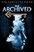 The Archived by Victoria Schwab