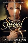 Steel by Carrie Vaughn