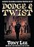 Dodge & Twist: A Sequel To Oliver Twist