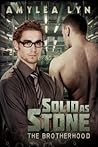 Solid as Stone (The Brotherhood, #1)