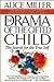 The Drama of the Gifted Child by Alice   Miller