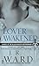 Lover Awakened (Black Dagger Brotherhood, #3)