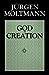 God in Creation: A New Theo...