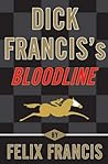 Dick Francis's Bloodline