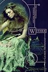 Wither by Lauren DeStefano