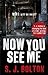 Now You See Me (Lacey Flint, #1)