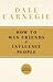 How To Win Friends and Influence People by Dale Carnegie