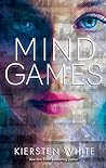 Mind Games by Kiersten White