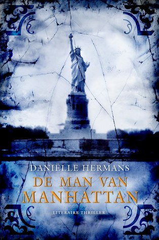 De man van Manhattan by Daniëlle Hermans