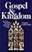 Gospel and Kingdom by Graeme Goldsworthy