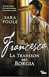 Francesca  by Sara Poole