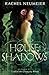 House of Shadows (House of Shadows #1)