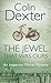 The Jewel That Was Ours (Inspector Morse, #9)