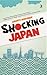 Shocking Japan