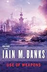 Use of Weapons by Iain M. Banks