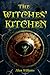 The Witches' Kitchen by Allen Williams