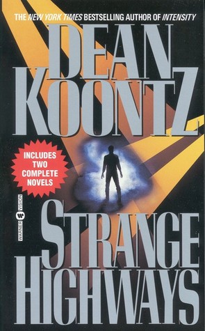 Strange Highways by Dean Koontz