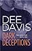 Dark Deceptions (A-Tac, #1)