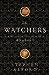 The Watchers: A Secret History of the Reign of Elizabeth I