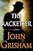 The Racketeer by John Grisham