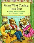 Guess Who's Coming, Jesse Bear