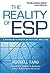 The Reality of ESP by Russell Targ