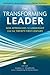 The Transforming Leader: Ne...