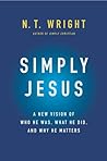 Simply Jesus by N.T. Wright