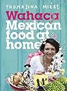 Wahaca: Mexican Food at Home