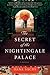 The Secret of the Nightingale Palace