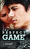 The Perfect Game by J. Sterling