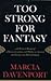 Too Strong for Fantasy by Marcia Davenport